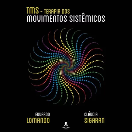 TMS - Terapia dos Movimentos Sist&Atilde;&ordf;micos