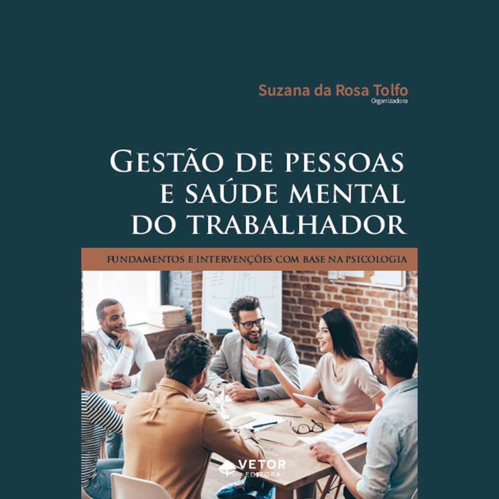 Gest&Atilde;&pound;o de pessoas e sa&Atilde;&ordm;de mental do trabalhador