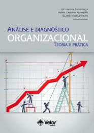 An&Atilde;&iexcl;lise e Diagn&Atilde;&sup3;stico Organizacional: Teoria e Pr&Atilde;&iexcl;tica