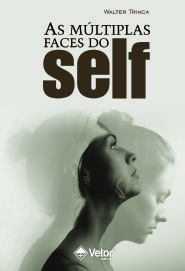 As m&Atilde;&ordm;ltiplas faces do self