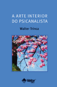 A arte interior do psicanalista