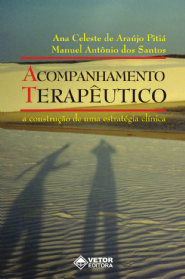 Acompanhamento Terapeutico: A Construcao de uma estrat&Atilde;&copy;gia cl&Atilde;&shy;nica