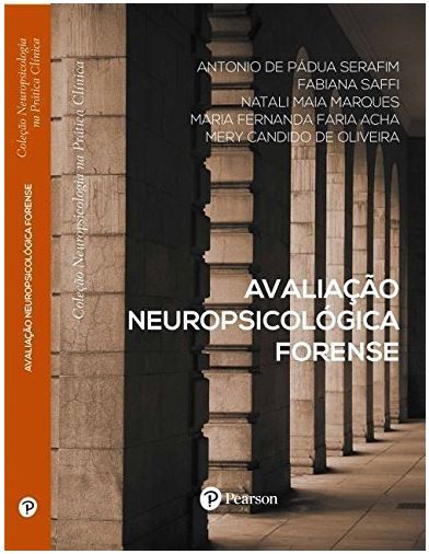 Avalia&Atilde;&sect;&Atilde;&pound;o Neuropsicol&Atilde;&sup3;gica Forense