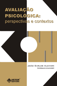 Avalia&Atilde;&sect;&Atilde;&pound;o Psicol&Atilde;&sup3;gica: Perspectivas e Contextos