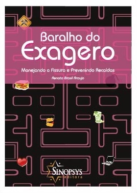 Baralho do exagero: manejando a fissura e prevenindo recaÃ­das