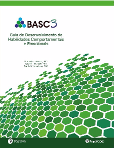 BASC 3: Guia de desenvolvimento de Habilidades Comportamentais e Emocionais