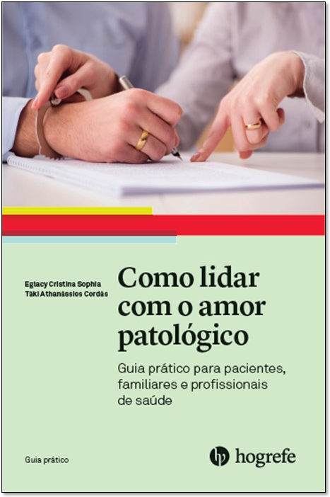 Como lidar com o amor patol&Atilde;&sup3;gico