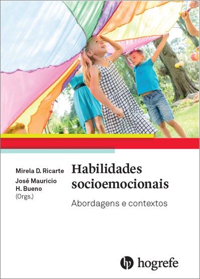 Habilidades socioemocionais - Abordagens e contextos