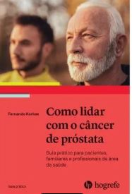 COMO LIDAR COM O CANCER DE PROSTATA