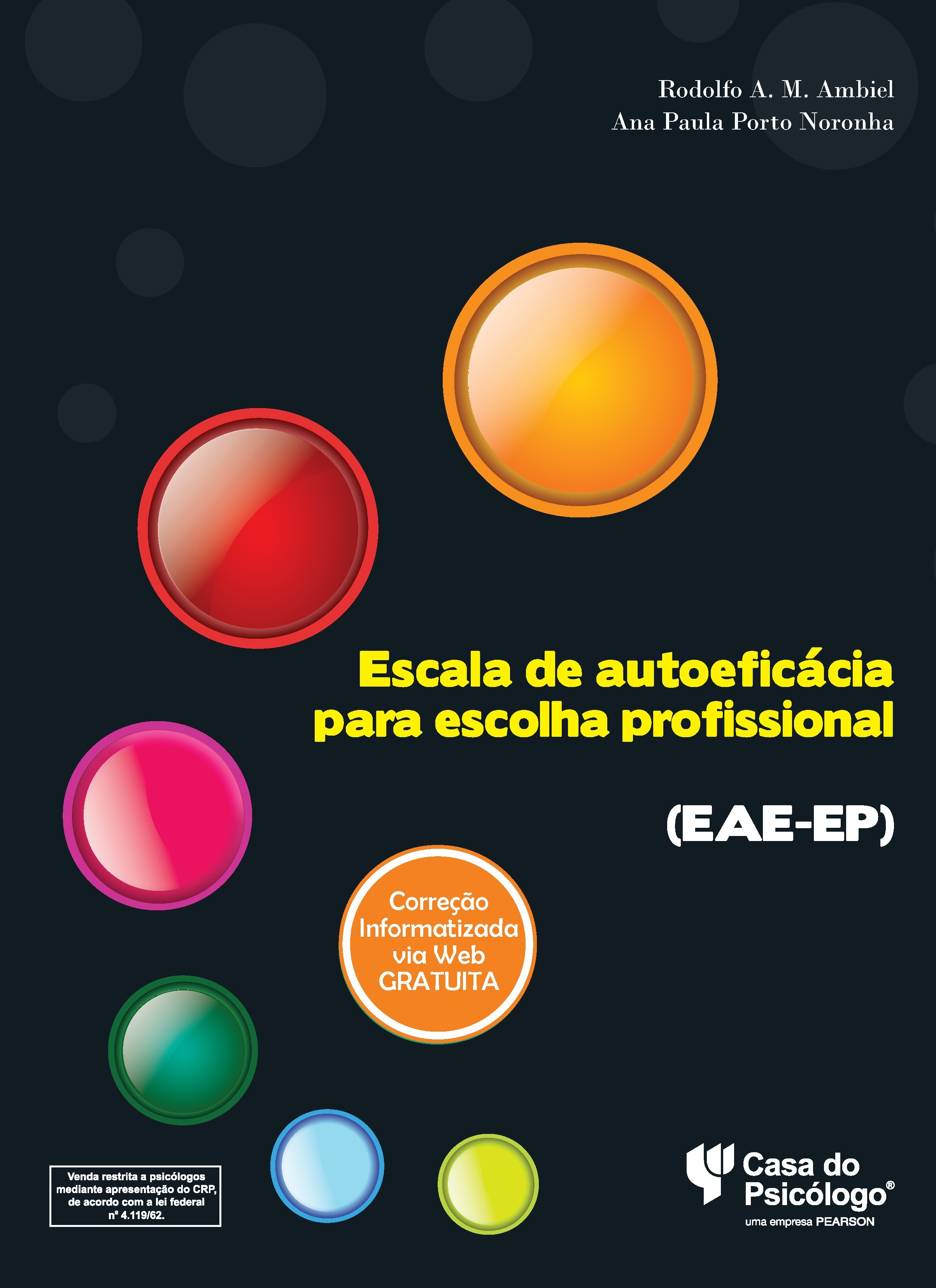 EAE-EP - Escala de Autoefic&Atilde;&iexcl;cia Para Escolha Profissional 2&Acirc;&ordm; edi&Atilde;&sect;&Atilde;&pound;o - Caderno de aplica&Atilde;&sect;&Atilde;&pound;o
