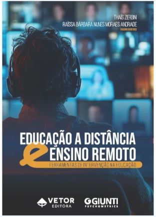 Educa&Atilde;&sect;&Atilde;&pound;o a Dist&Atilde;&cent;ncia e Ensino Remoto: Ferramentas de Interven&Atilde;&sect;&Atilde;&pound;o na Educa&Atilde;&sect;&Atilde;&pound;o