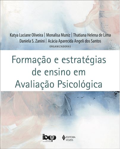 Forma&Atilde;&sect;&Atilde;&pound;o e estrat&Atilde;&copy;gias de ensino em avalia&Atilde;&sect;&Atilde;&pound;o psicol&Atilde;&sup3;gica