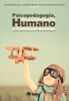 Psicopedagogia, Desenvolvimento Humano e Cotidiano Escolar