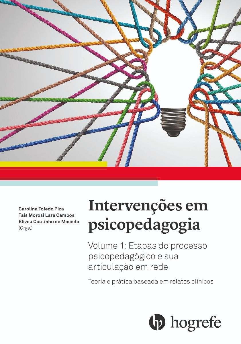 Interven&Atilde;&sect;&Atilde;&micro;es em psicopedagogia (Teoria e pr&Atilde;&iexcl;tica) Volume I