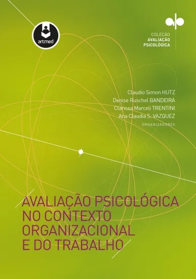 Avalia&Atilde;&sect;&Atilde;&pound;o Psicol&Atilde;&sup3;gica no Contexto Organizacional e do Trabalho