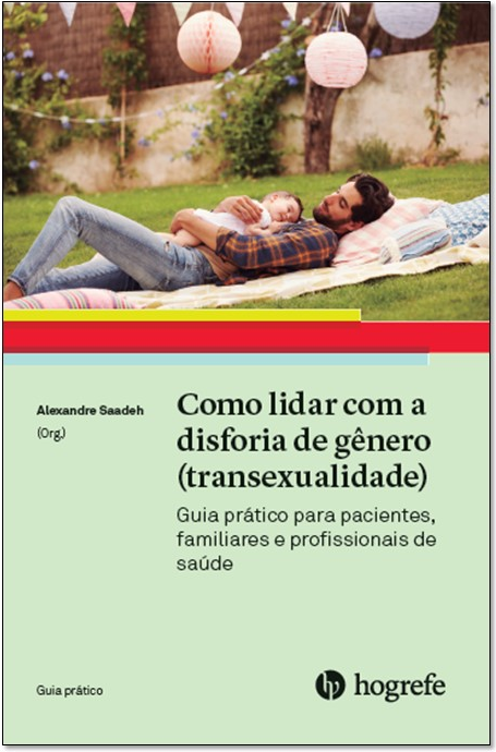 Como Lidar com a Disforia de G&Atilde;&ordf;nero (Transexualidade)