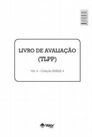 Anele 4 - TLPP - Livro de Avalia&Atilde;&sect;&Atilde;&pound;o VOL. 4