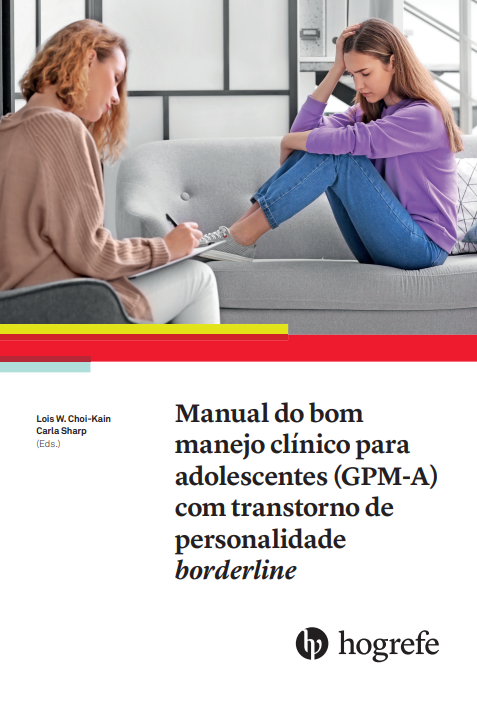 Manual do bom manejo cl&Atilde;&shy;nico para adolescentes com transt. De personalidade bordeline