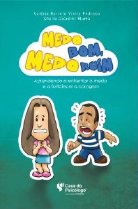 Medo bom medo ruim