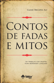 Contos de fadas e mitos 2ÂºediÃ§Ã£o 
