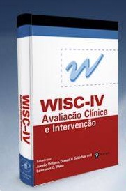WISC IV - AvaliaÃ§Ã£o ClÃ­nica e IntervenÃ§Ã£o - Livro