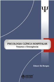 Psicologia Cl&Atilde;&shy;nica Hospitalar Trauma e Emerg&Atilde;&ordf;ncia