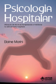 Psicologia Hospitalar: Utiliza&Atilde;&sect;&Atilde;&pound;o Tec. Transpessoais