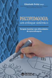 Psicopedagogia - Um Enfoque Sistemico