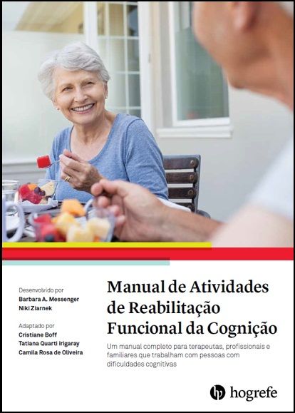 Manual de Atividades de Reabilita&Atilde;&sect;&Atilde;&pound;o Funcional da Cogni&Atilde;&sect;&Atilde;&pound;o