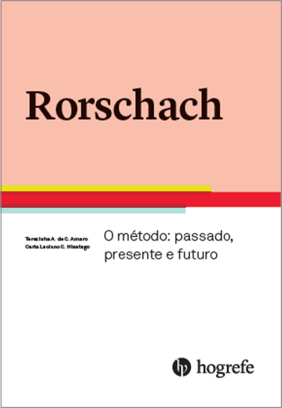 Rorschach - O m&Atilde;&copy;todo: presente, passado e futuro