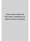 Exames pelo mÃ©todo de Rorschach: distribuiÃ§Ã£o de dados de ficha de cÃ¡lculos