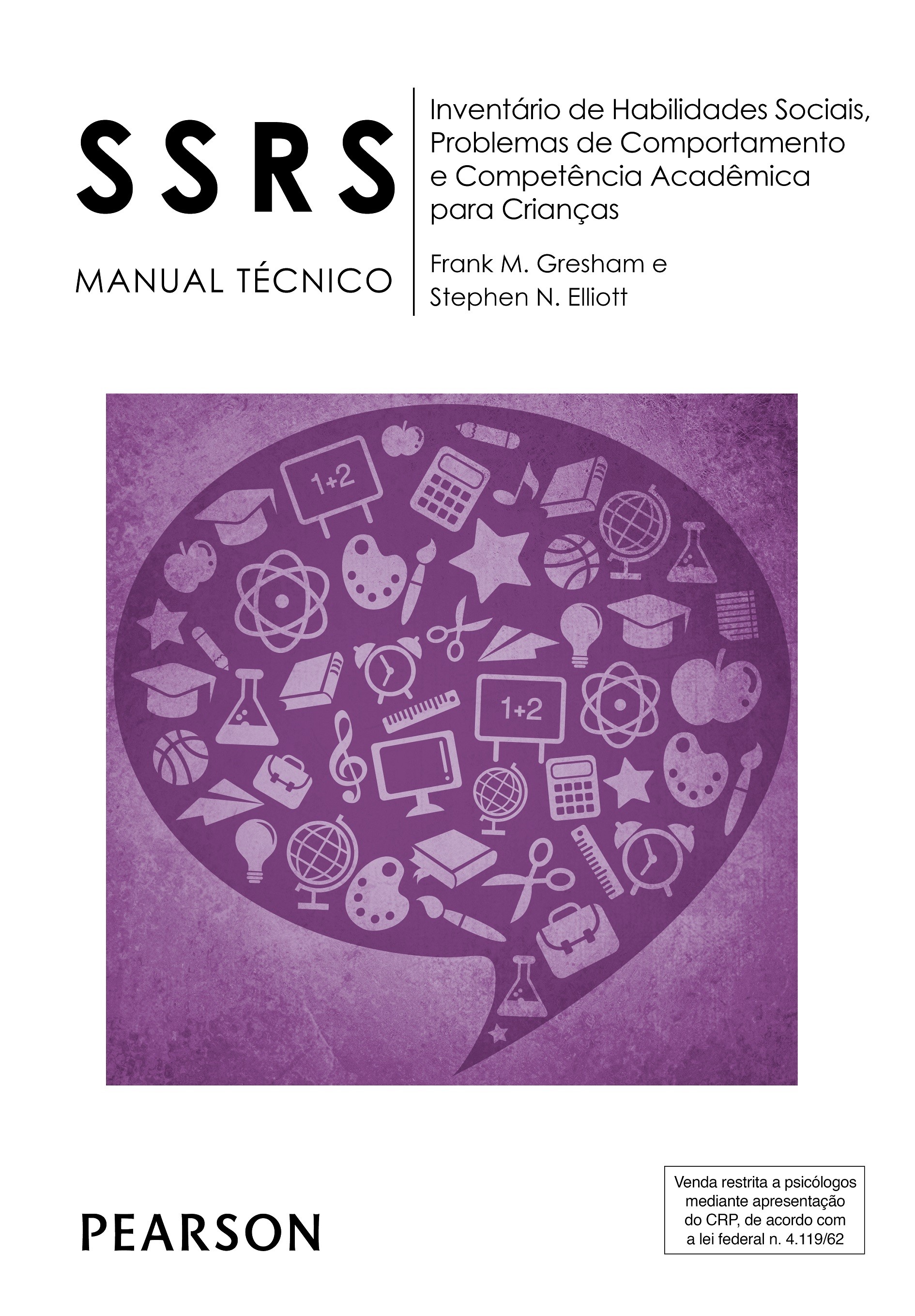 SSRS - Invent&Atilde;&iexcl;rio de Habilidades Sociais, Problemas de Comportamento e Compet&Atilde;&ordf;ncia Acad&Atilde;&ordf;mica para Crian&Atilde;&sect;as - Kit Completo