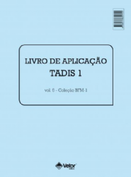 Tadis 1 Livro de Aplica&Atilde;&sect;&Atilde;&pound;o - BFM-1 VOL. 6