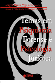 Temas em psiquiatria forense e psicologia jur&Atilde;&shy;dica I