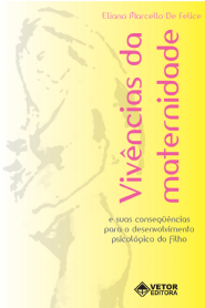 Viv&Atilde;&ordf;ncias da maternidade e suas consequ&Atilde;&ordf;ncias