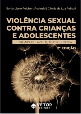  Viol&Atilde;&ordf;ncia sexual contra crian&Atilde;&sect;as e adolescentes 2&Acirc;&ordf; Edi&Atilde;&sect;&Atilde;&pound;o