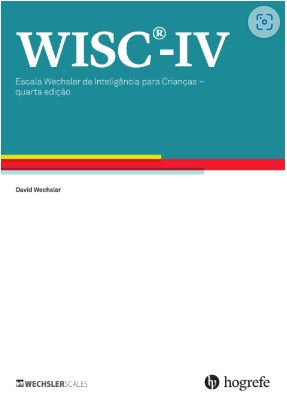 WISC IV - Escala Wechsler de Intelig&Atilde;&ordf;ncia para Crian&Atilde;&sect;as - Kit Completo