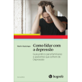 Como lidar com a depress&Atilde;&pound;o