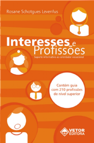 Interesses e Profiss&Atilde;&micro;es: Suporte Informativo ao Orientador Profissional