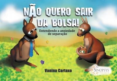 N&Atilde;&pound;o quero sair da bolsa! Entendendo a ansiedade da separa&Atilde;&sect;&Atilde;&pound;o